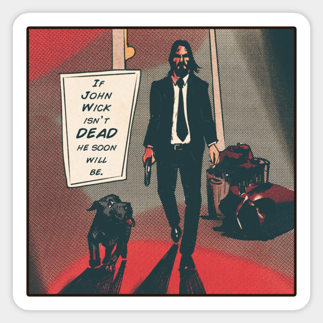 John Wick John Wick Sticker Teepublic 5439